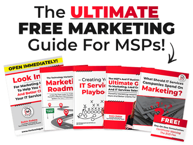 The Ultimate Free Marketing Guide For MSPs | Technology Marketing Toolkit | Robin Robins