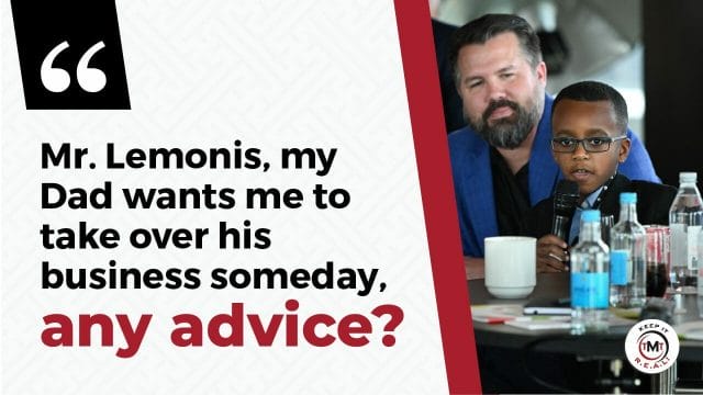 Featured image for ““Mr. Lemonis, my Dad wants me to take over his business someday, any advice?””