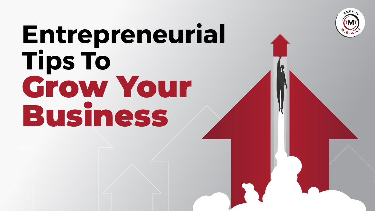 Entrepreneurial Tips To Grow Your MSP
