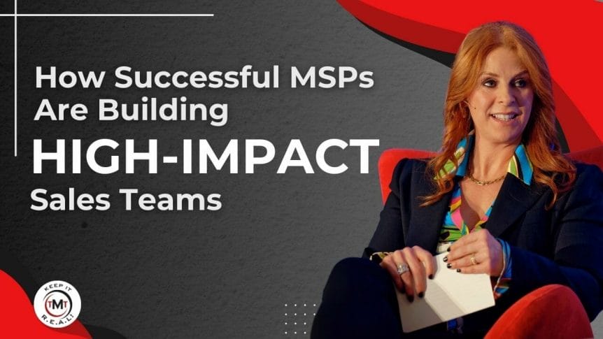 How successful msps are building high-impact sales teams
