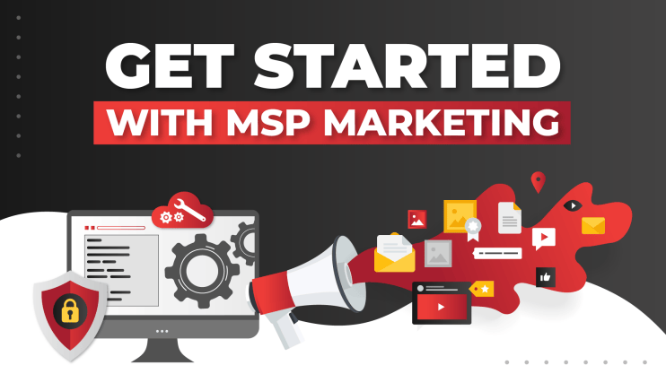 get started with msp marketing