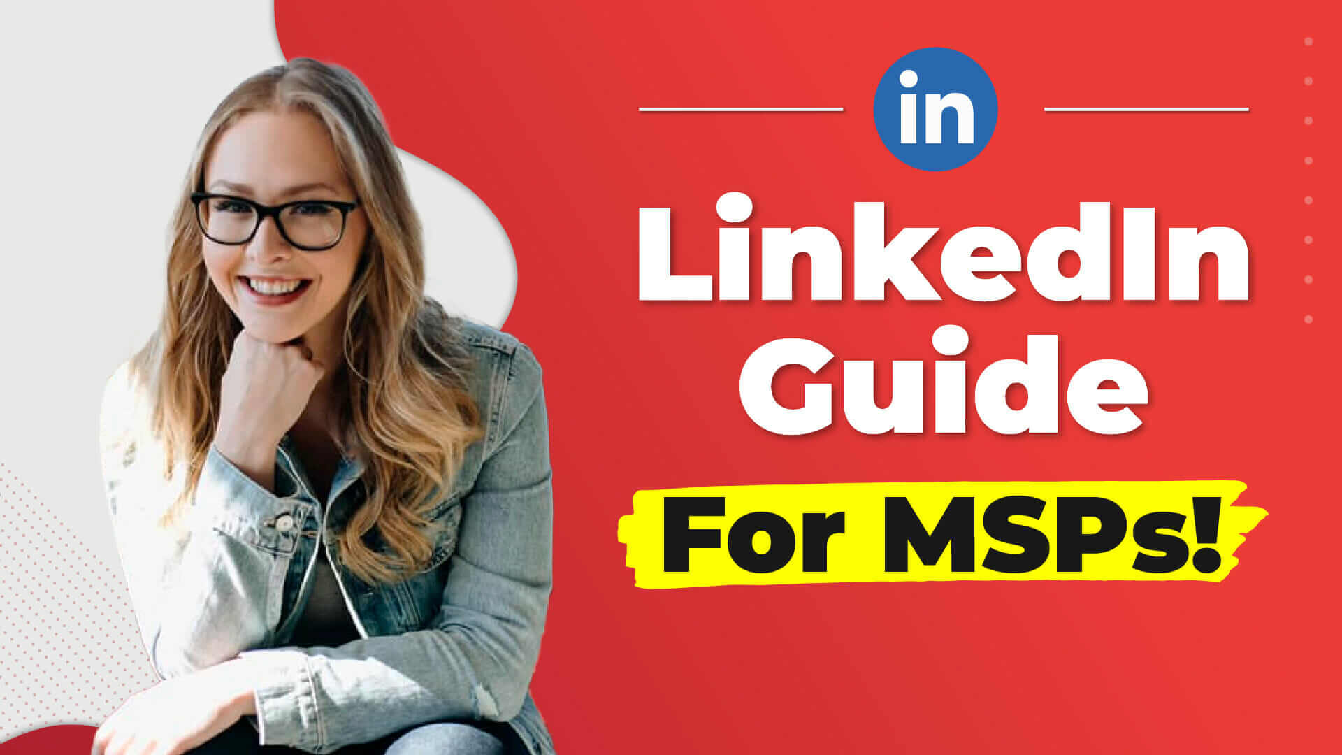 How To Optimize Your Msp S Linkedin Profile How To Optimize Your Msp S Linkedin Profile