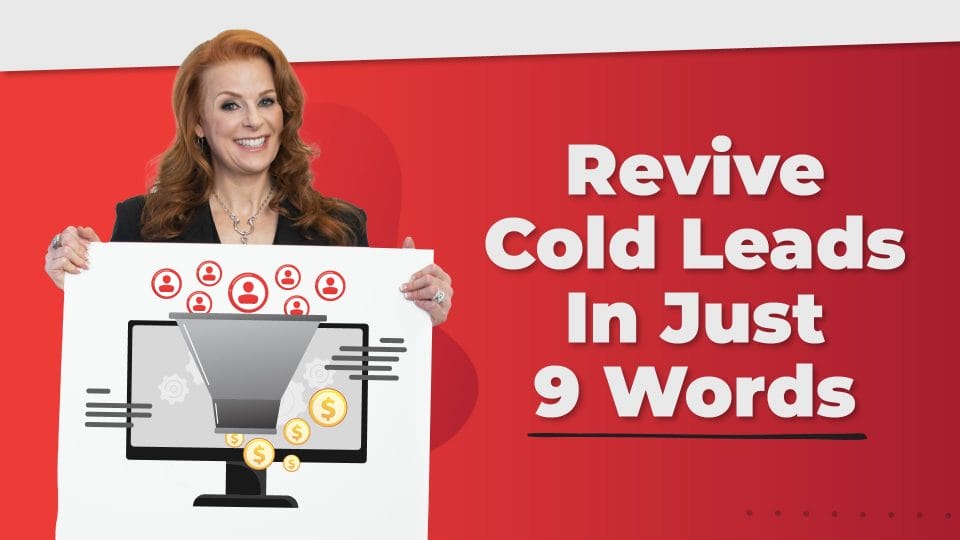 Featured image for “Reactivate Unconverted Leads With The 9-Word Email”