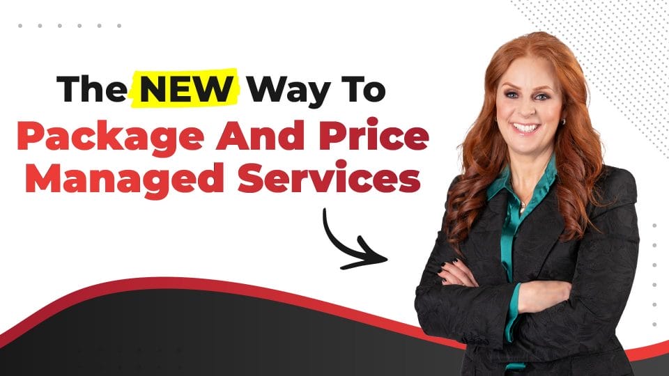 Featured image for “How To Sell MSP Services: A Guide To Packaging And Pricing Managed Services”