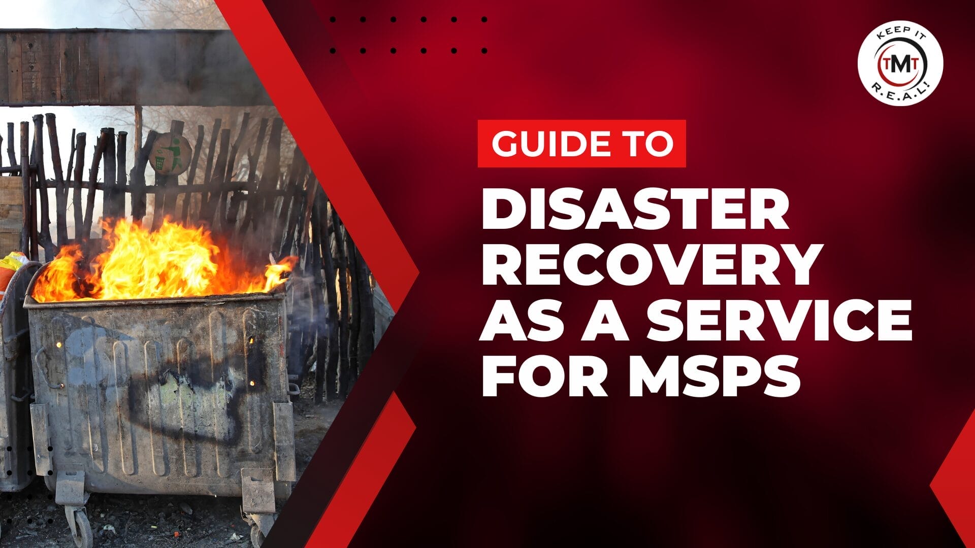 Guide To Disaster Recovery As A Service For MSPs | Technology Marketing ...