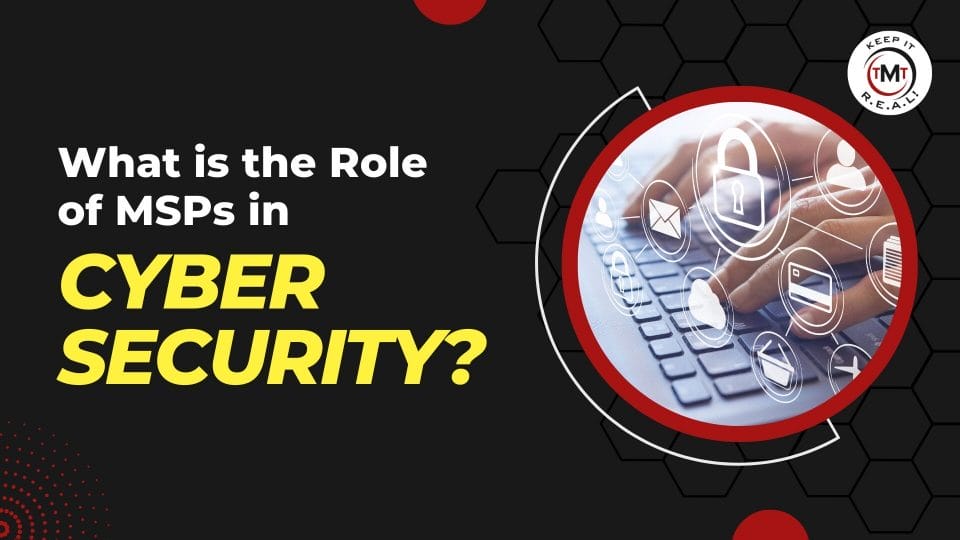 what is the role of MSPS in cybersecurity