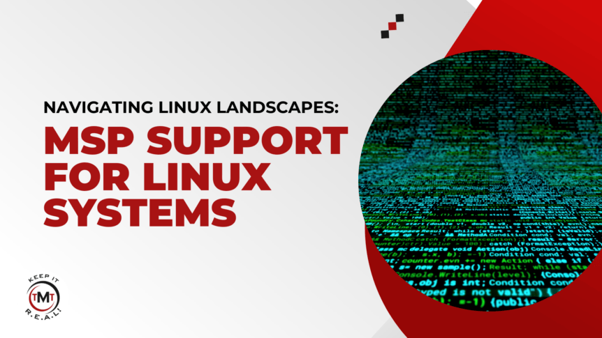 Navigating-Linux-Landscapes_-MSP-Support-For-Linux-Systems.png