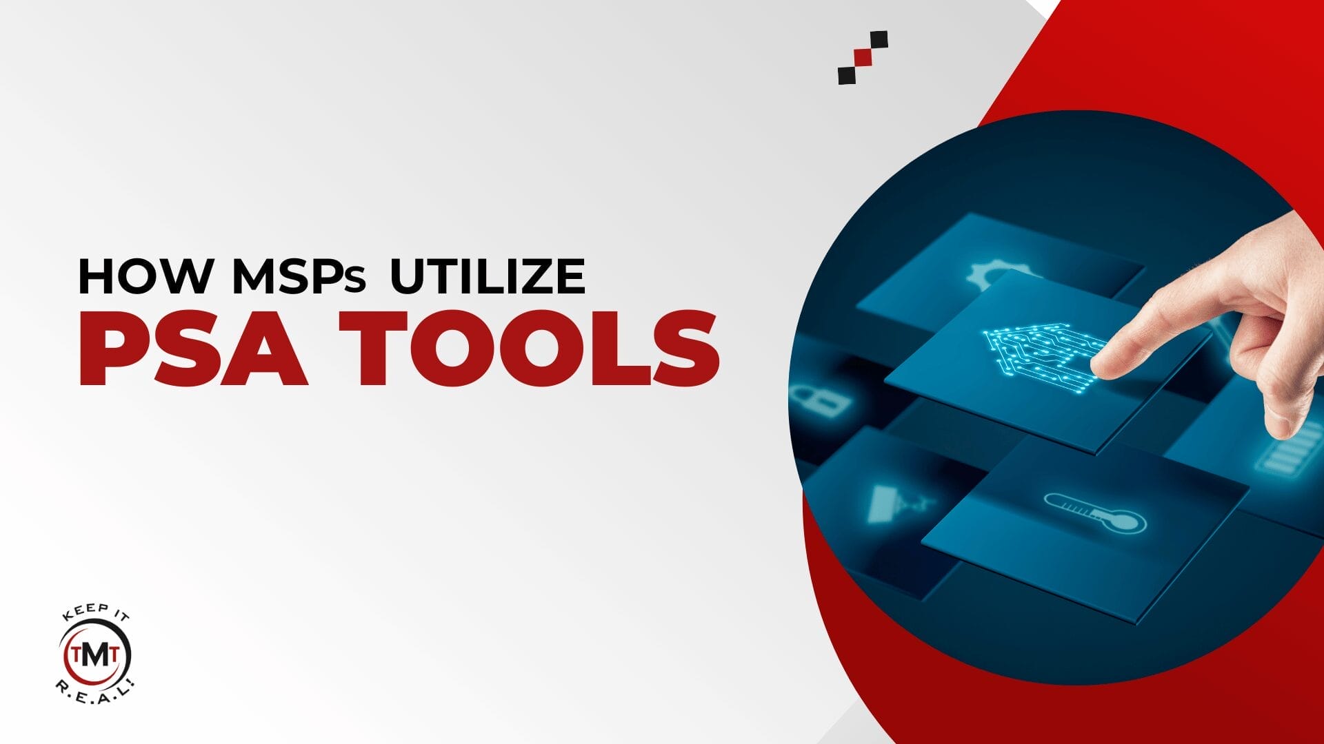 Featured image for “How MSPs Utilize PSA Tools”